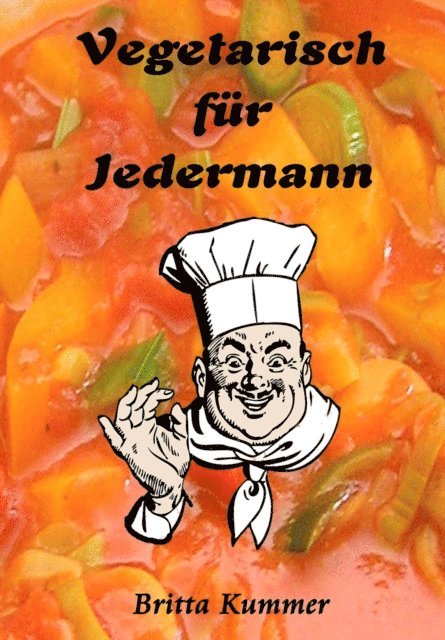 Britta Kummer - Vegetarisch für Jedermann, E-bok