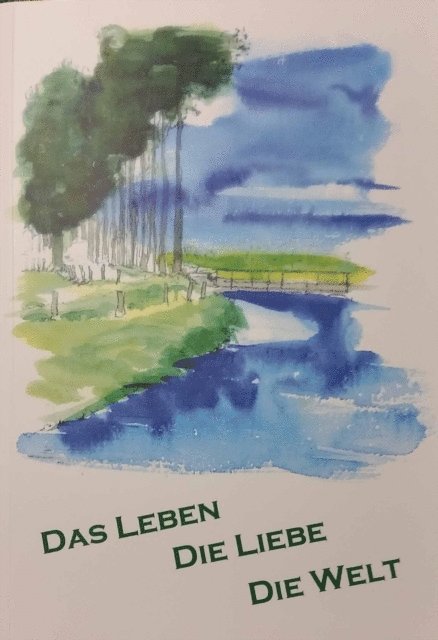 Heike Wenig - das Leben die Liebe die Welt, E-bok