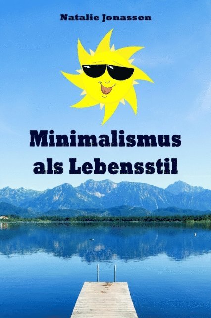 Natalie Jonasson - Minimalismus als Lebensstil, E-bok. Tillgänglighet: Lägg i varukorg