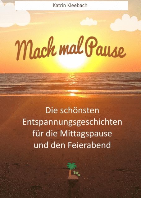 Katrin Kleebach - Mach mal Pause, E-bok. Tillgänglighet: Lägg i varukorg