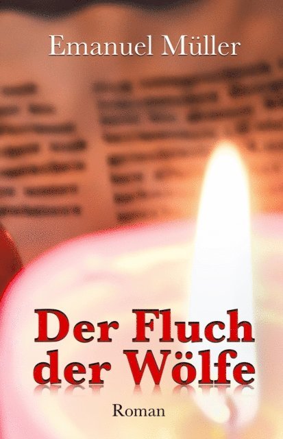 Emanuel Muller - Der Fluch der Wölfe, E-bok