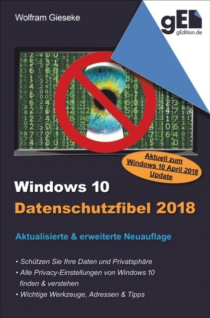 Wolfram Gieseke - Windows 10 Datenschutzfibel 2018, E-bok