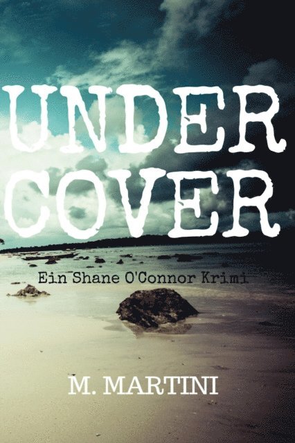 Manuela Martini - Undercover, E-bok