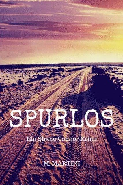 Manuela Martini - Spurlos, E-bok