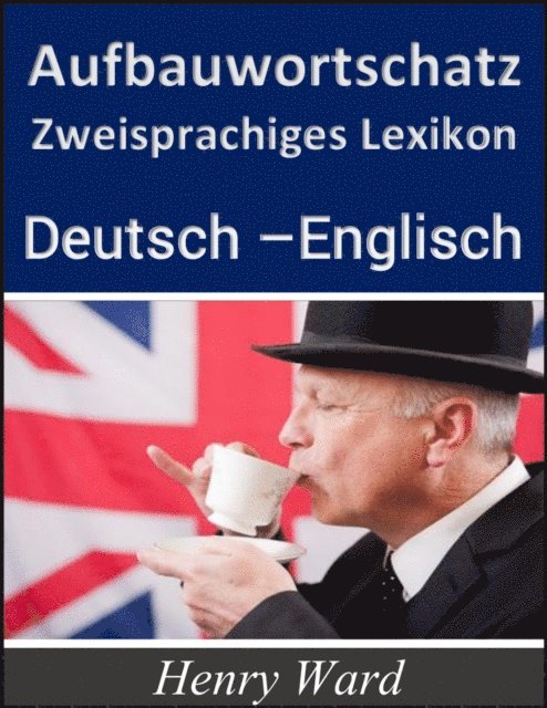 Henry Ward, MP- Media Service Bayreuth - Aufbauwortschatz, E-bok