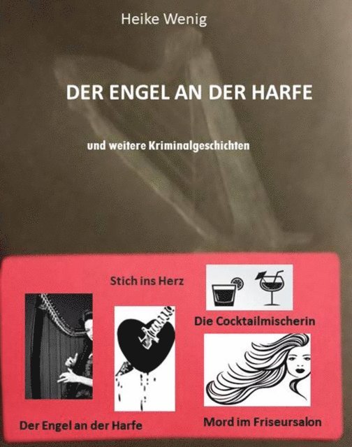 Heike Wenig - Der Engel an der Harfe, E-bok