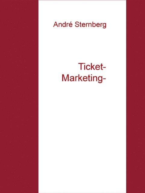 Andre Sternberg - High Ticket Marketing, E-bok