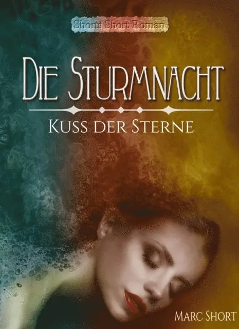 Marc Short - Die Sturmnacht, E-bok. Tillgänglighet: Lägg i varukorg