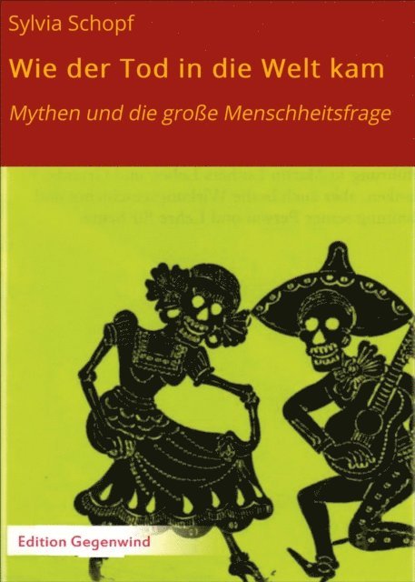 Sylvia Schopf - Wie der Tod in die Welt kam, E-bok