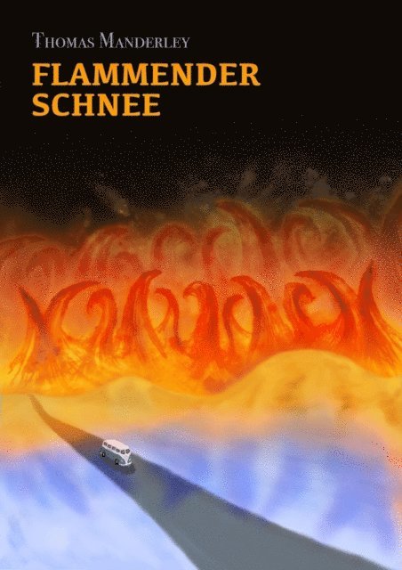 Thomas Manderley - Flammender Schnee, E-bok