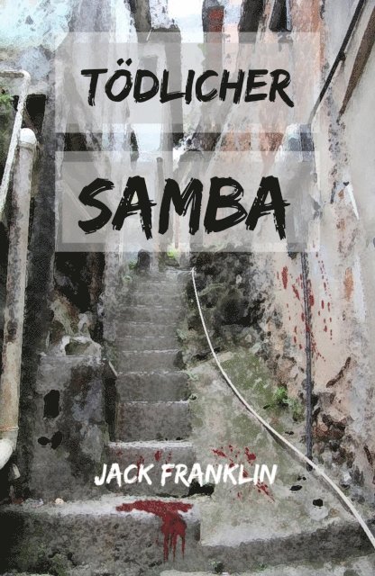 Jack Franklin - Tödlicher Samba, E-bok