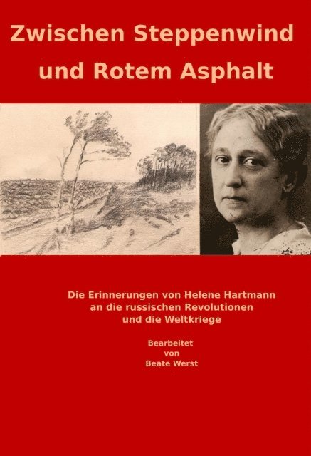 Beate Werst - Zwischen Steppenwind und Rotem Asphalt, E-bok