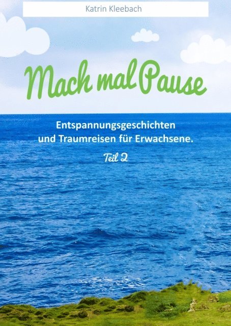 Katrin Kleebach - Mach mal Pause Teil 2, E-bok. Tillgänglighet: Lägg i varukorg