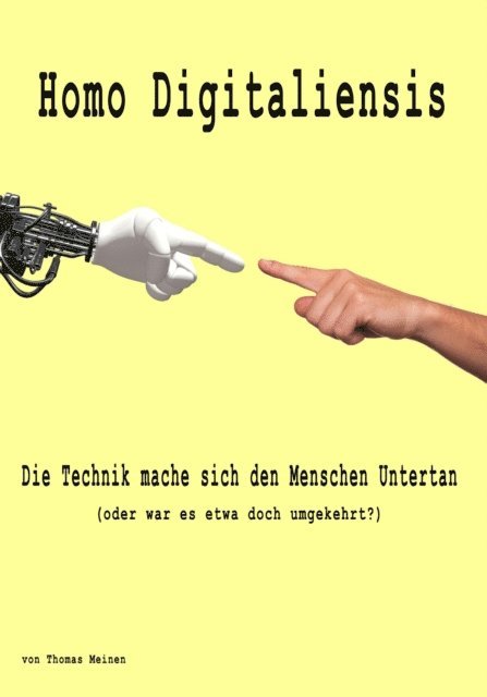 Thomas Meinen - Homo Digitaliensis, E-bok