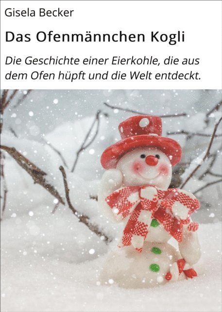 Andreas Becker, Gisela Becker - Das Ofenmännchen Kogli, E-bok
