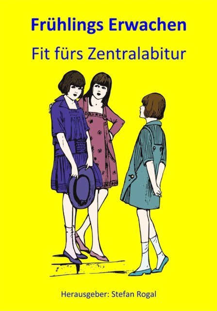 Stefan Rogal - Frühlings Erwachen, E-bok