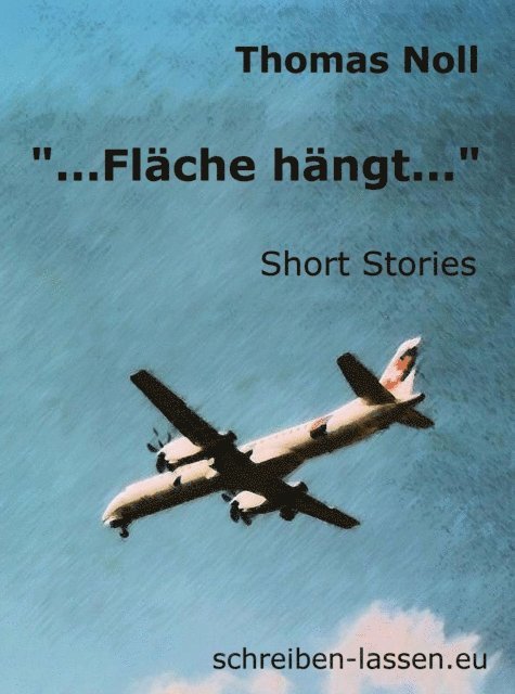 Thomas Noll - "...Fläche hängt...", E-bok
