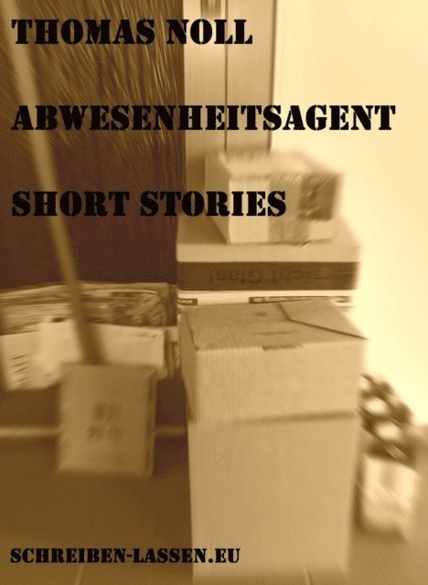 Thomas Noll - Abwesenheitsagent, E-bok