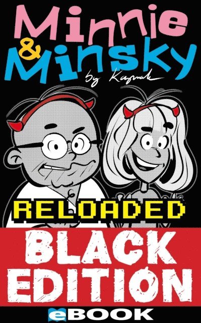 Nuesret Kaymak - Minnie & Minsky Reloaded Black Edition, E-bok
