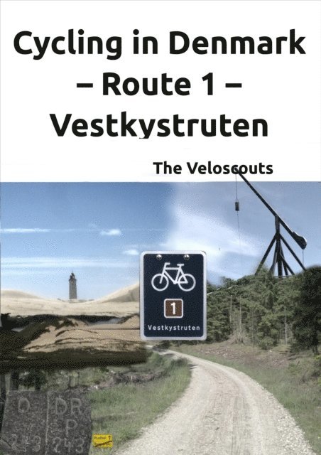 Die Veloscouts - Route 1 – Vestkystruten, E-bok. Tillgänglighet: Lägg i varukorg