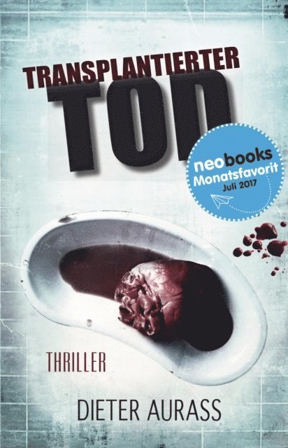 Dieter Aurass - Transplantierter Tod, E-bok
