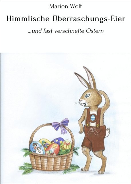 Marion Wolf - Himmlische Überraschungs-Eier, E-bok. Tillgänglighet: Lägg i varukorg