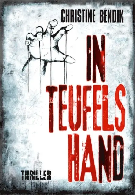 Christine Bendik - In Teufels Hand, E-bok. Tillgänglighet: Lägg i varukorg
