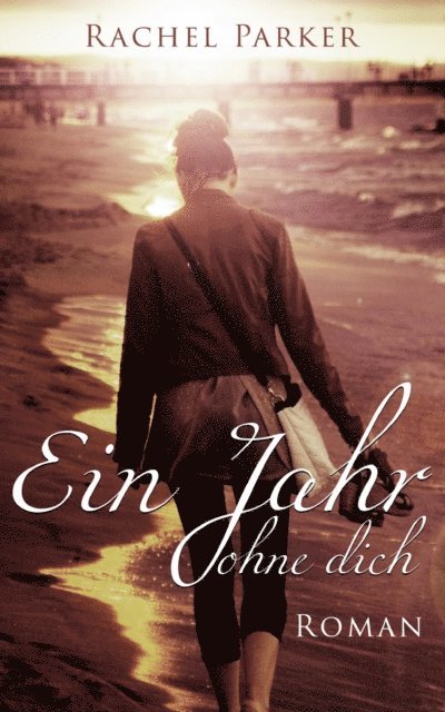 Caroline Regnard-Mayer - Ein Jahr ohne dich, E-bok