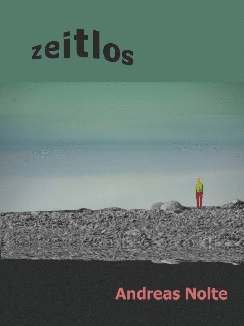 Andreas Nolte - Zeitlos, E-bok