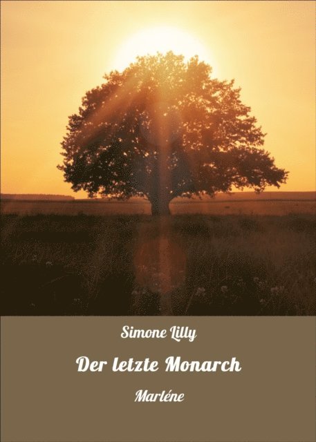 Simone Lilly - Der letzte Monarch, E-bok. Tillgänglighet: Lägg i varukorg