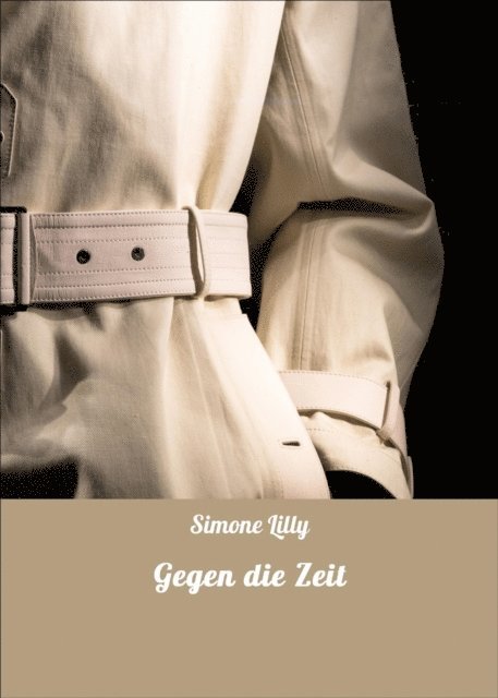 Simone Lilly - Gegen die Zeit, E-bok. Tillgänglighet: Lägg i varukorg