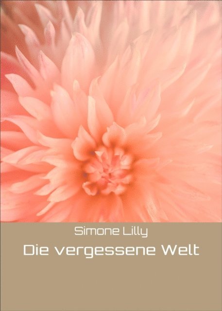 Simone Lilly - Die vergessene Welt, E-bok. Tillgänglighet: Lägg i varukorg