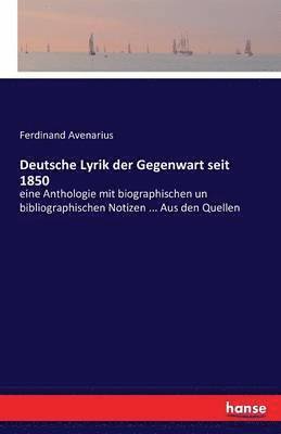 Ferdinand Avenarius - Deutsche Lyrik der Gegenwart seit 1850, Häftad
