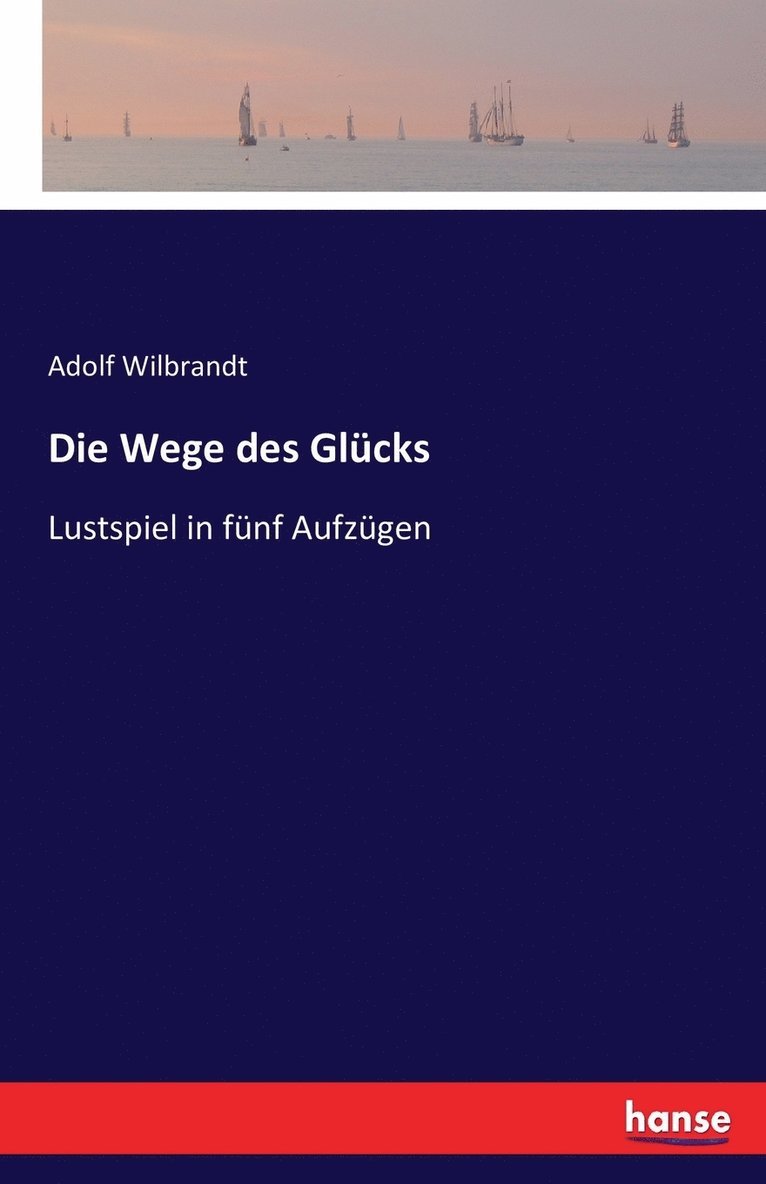 Wege des Glücks