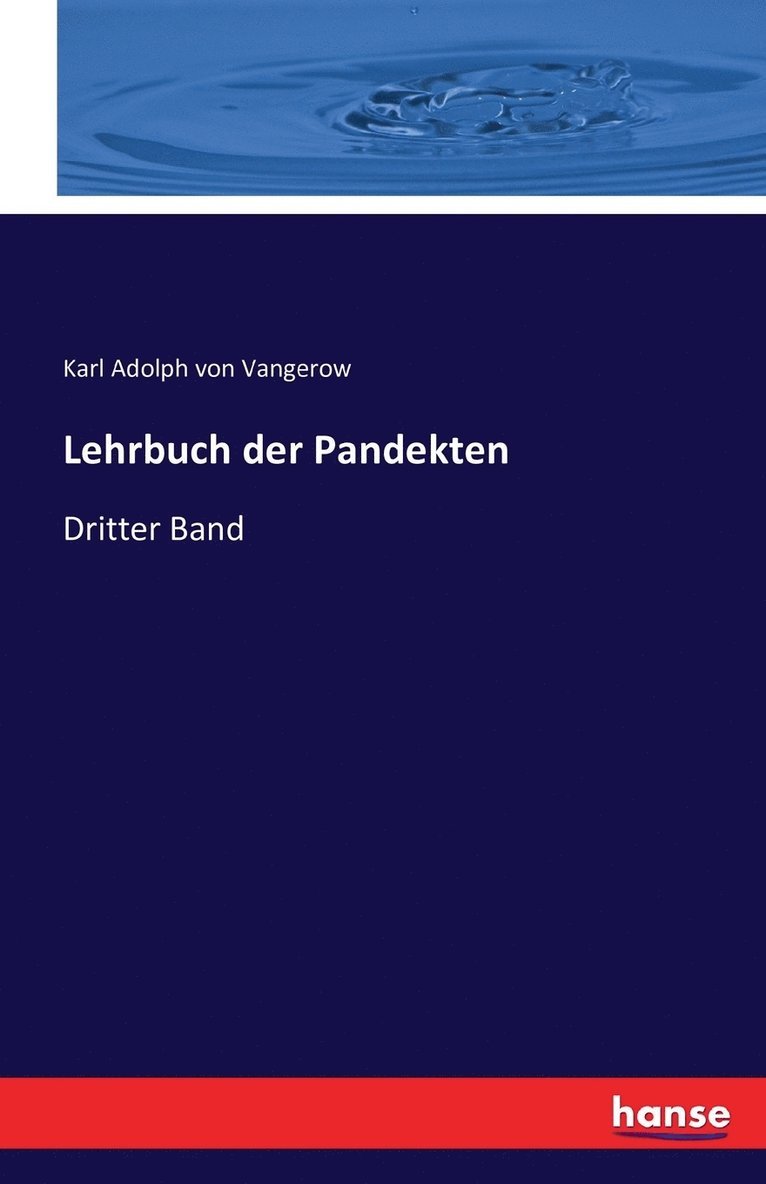 Karl Adolph Von Vangerow - Lehrbuch der Pandekten, Häftad. Tillgänglighet: Lägg i varukorg