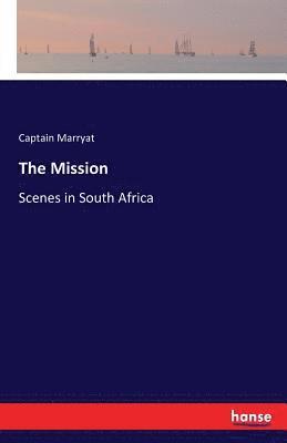 Captain Marryat - Mission, Häftad