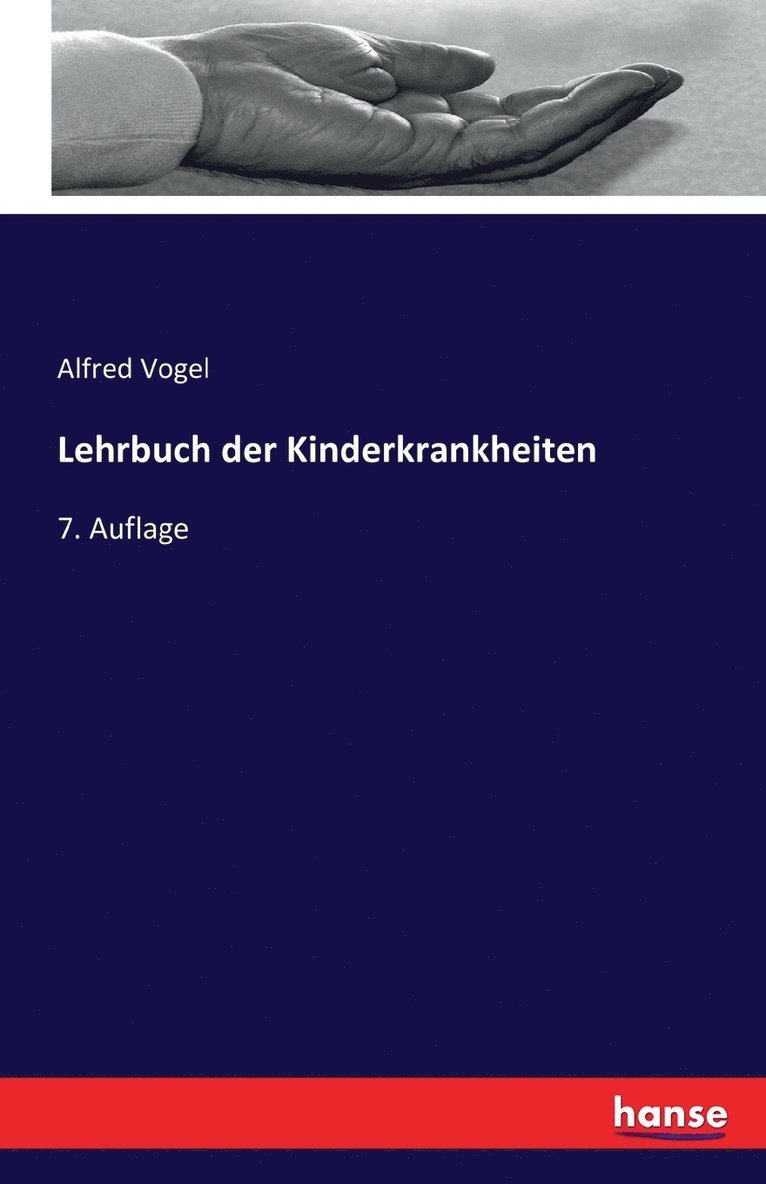 Alfred Vogel - Lehrbuch der Kinderkrankheiten, Häftad
