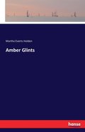 Amber Glints