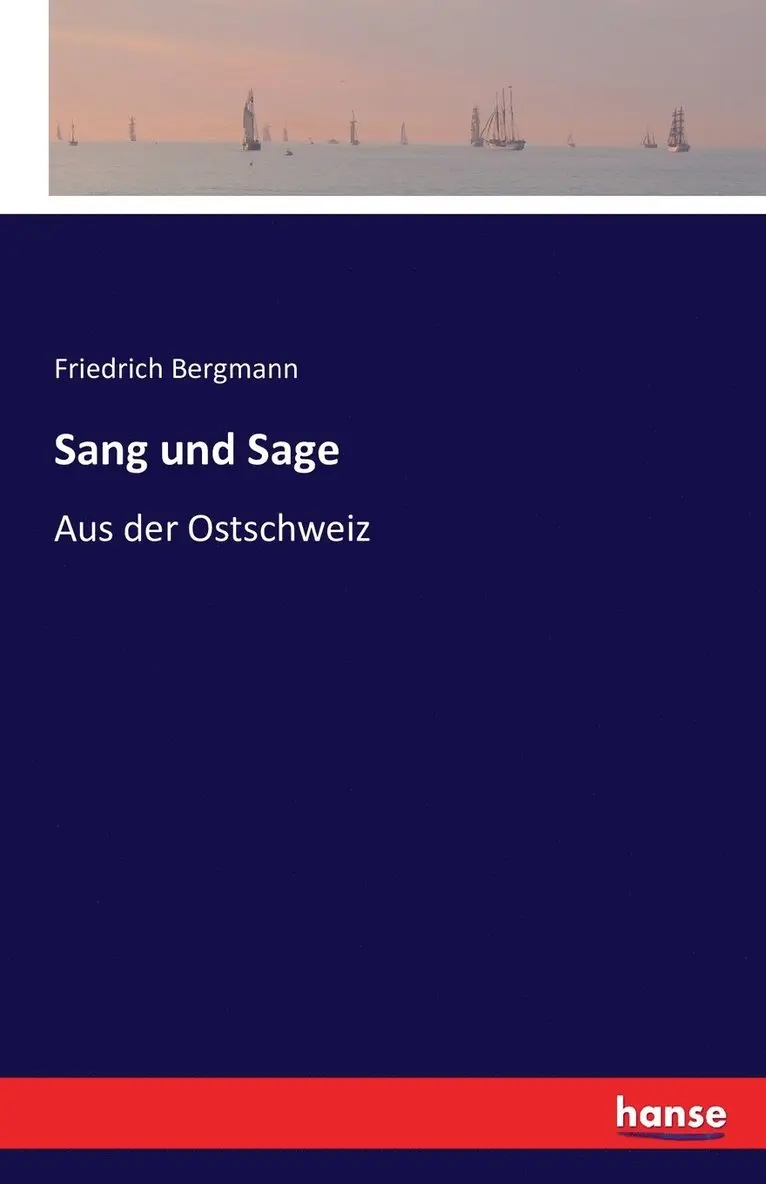 Friedrich Bergmann - Sang und Sage, Häftad. Tillgänglighet: Lägg i varukorg