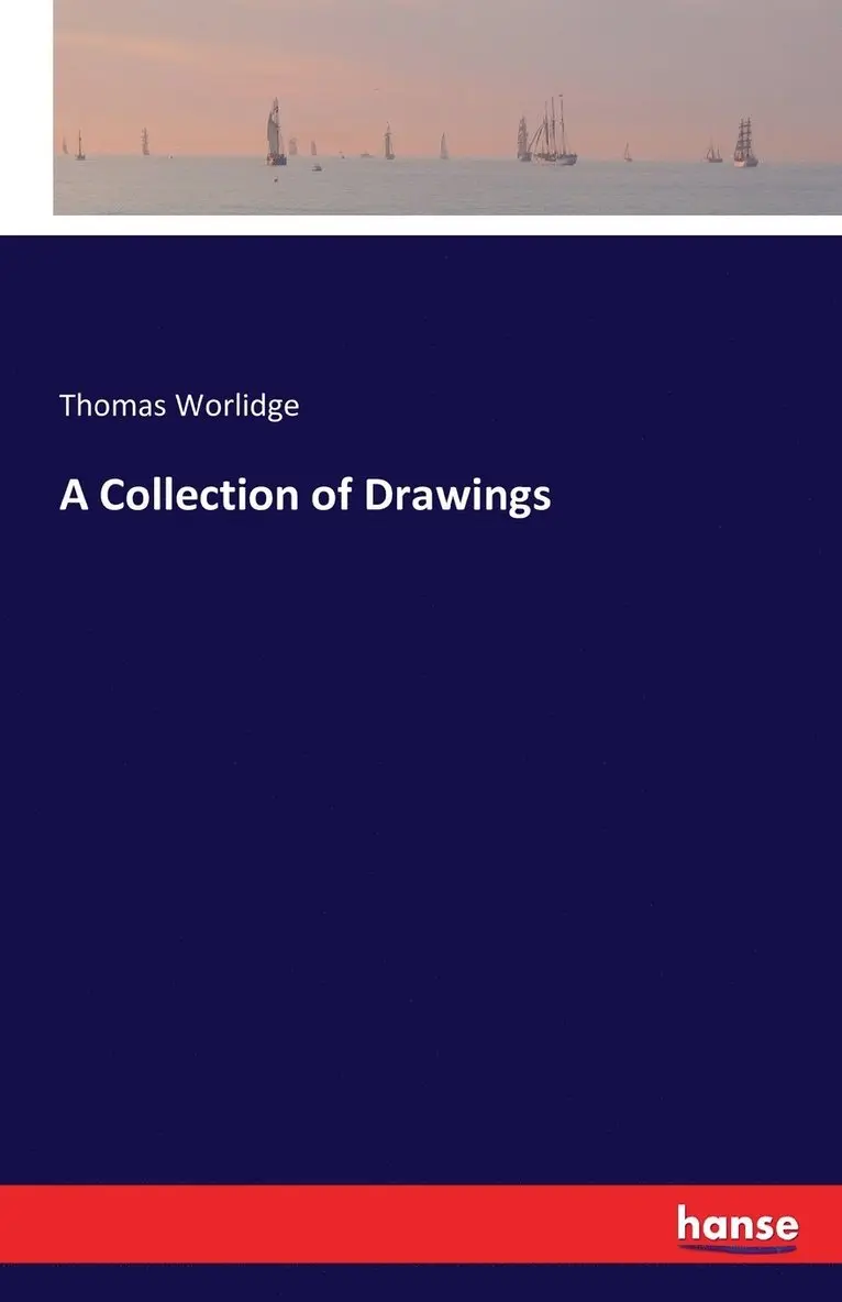 Thomas Worlidge - Collection of Drawings, Häftad. Tillgänglighet: Lägg i varukorg