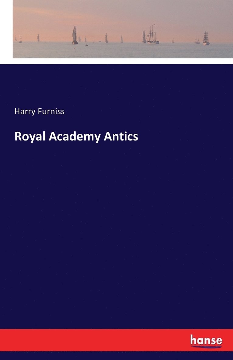 Royal Academy Antics