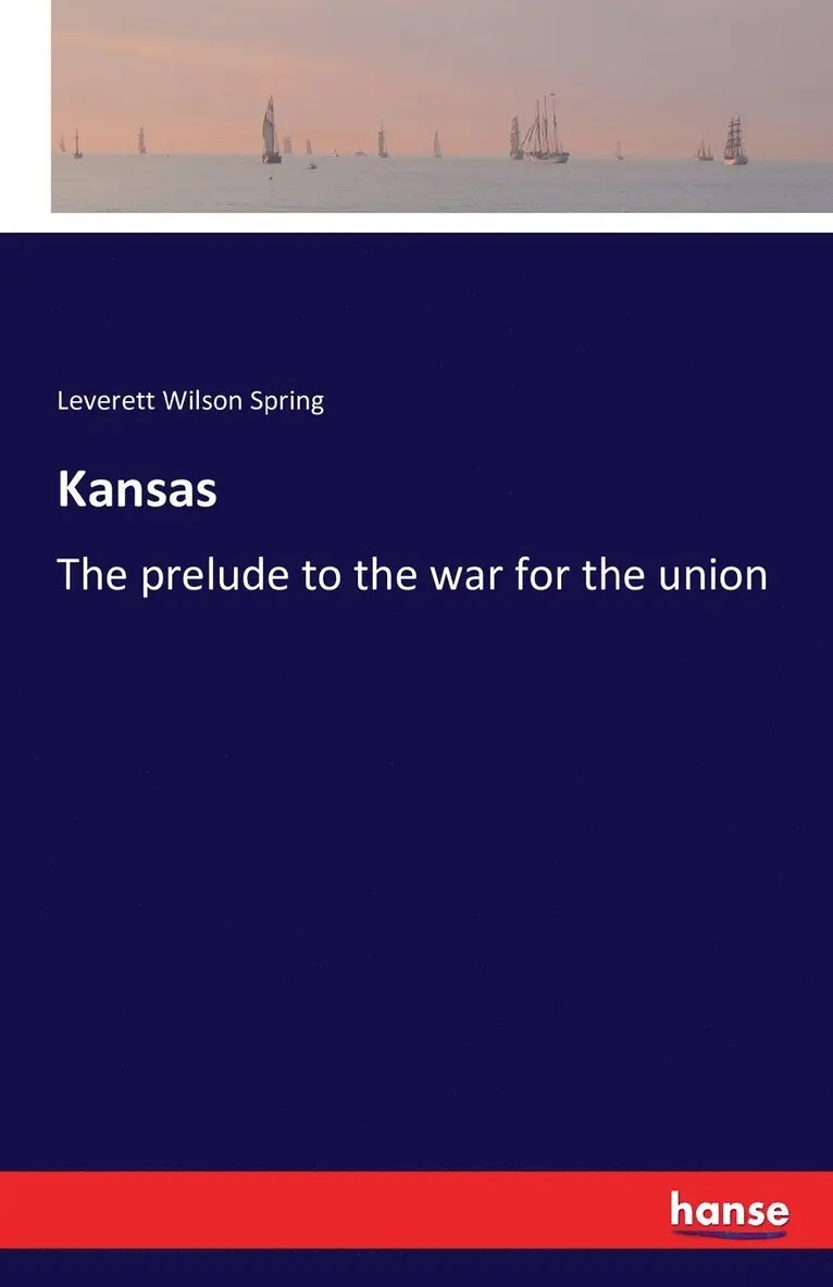 Leverett Wilson Spring - Kansas, Häftad. Tillgänglighet: Lägg i varukorg