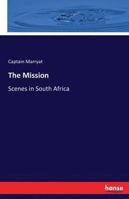 Captain Marryat - Mission, Häftad