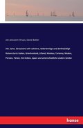 Joh. Jansz. Straussens sehr schwere, widerwertige und denkwrdige Reisen durch Italien, Griechenland, Lifland, Moskau, Tartarey, Meden, Persien, Trkei, Ost-Indien, Japan und unterschiedliche ander...