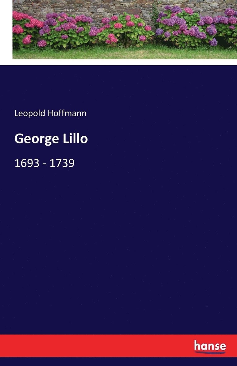 Leopold Hoffmann - George Lillo, Häftad