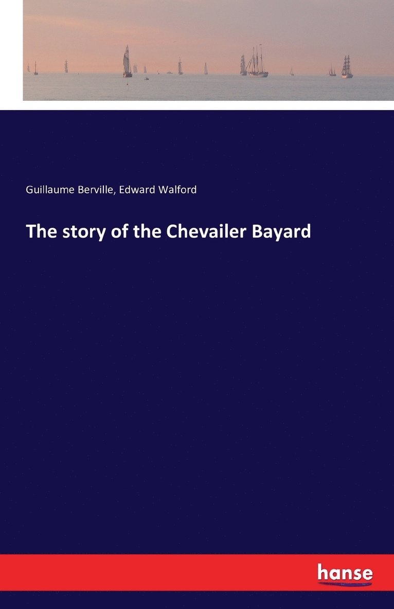 story of the Chevailer Bayard