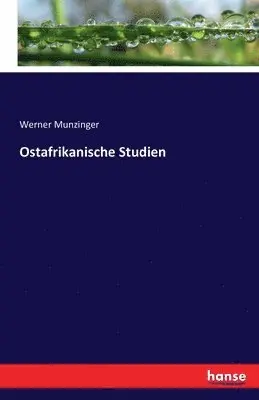 Werner Munzinger - Ostafrikanische Studien, Häftad. Tillgänglighet: Lägg i varukorg