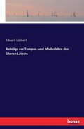 Beitr�ge zur Tempus- und Moduslehre des �lteren Lateins