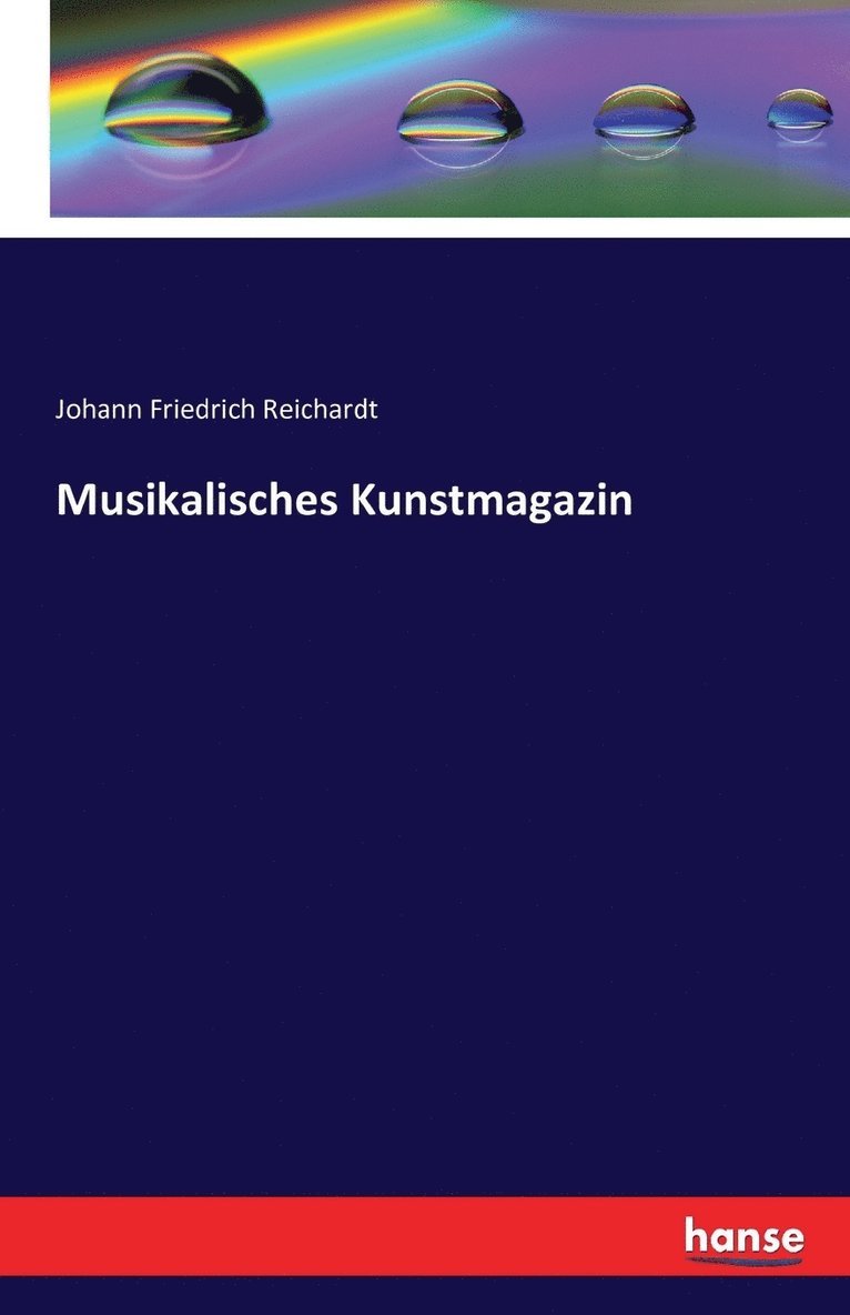 Johann Friedrich Reichardt - Musikalisches Kunstmagazin, Häftad