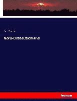 Karl Bädeker - Nord-Ostdeutschland, Häftad